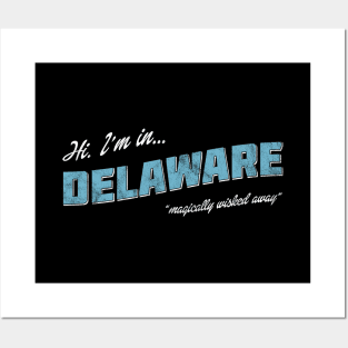 Hi. I'm in Delaware. Postcard Posters and Art